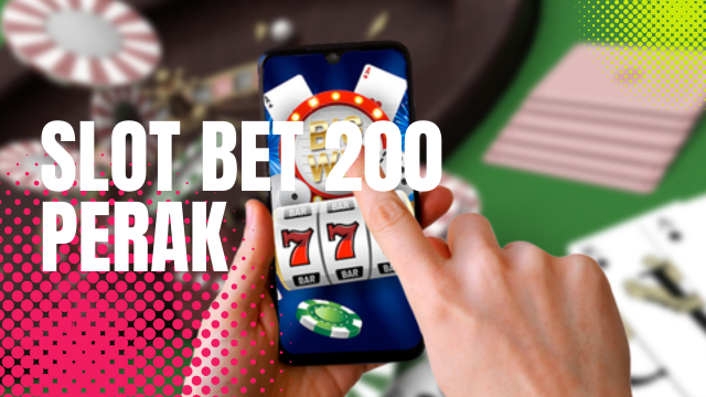 slot bet 200